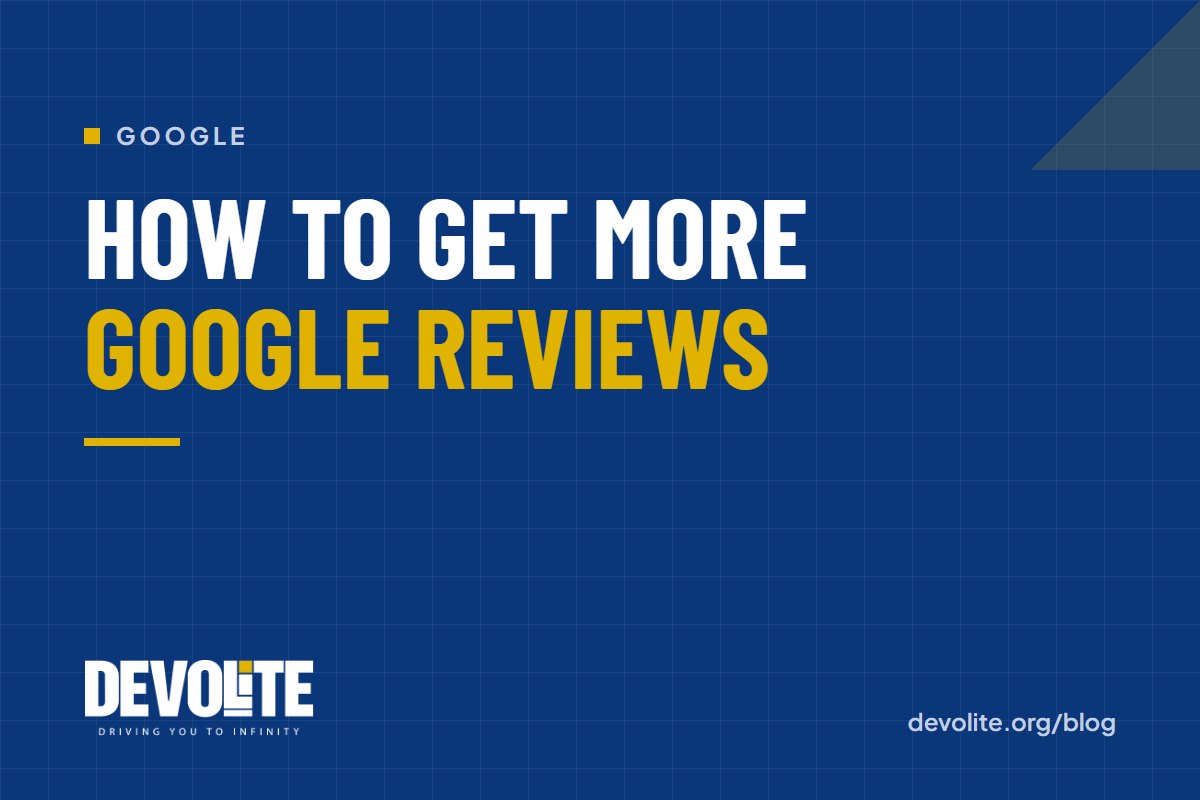 Blog how to get more google reviews